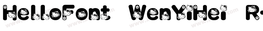 HelloFont WenYiHei R字体转换